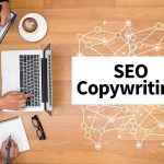 10 Things to Get Out Of Your Search Engine Optimization Copywriter