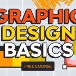 Graphic Design Basics | FREE COURSE