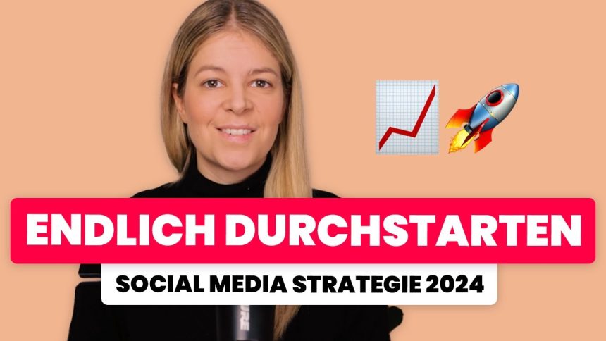 Social Media Strategie 2024 🍾 dein Fahrplan zu mehr Reichweite bei Instagram 📈