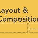 Beginning Graphic Design: Layout & Composition Beginning Graphic Design: Layout & Composition