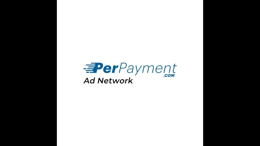 PerPayment Ads Trading Membership – Paid Affiliate Marketing Investing – Fintech/HRTech/Ratings