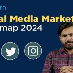 Social Media Marketing Roadmap 2024 | How To Start Social Media Marketing In 2024 | Simplilearn
