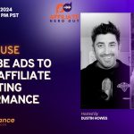 How to Use YouTube Ads to Boost Affiliate Marketing Performance