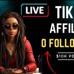 How to Start Affiliate Marketing on TikTok with Zero Followers