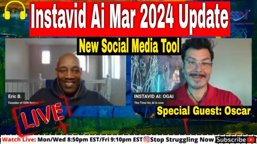 Instavidai Mar 2024 Social Media Marketing. Asset Opportunity w/Oscar