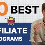 10 BEST Affiliate Marketing Programs You Need To Join in 2024