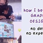 How I became a Graphic Designer with NO Degree & Experience + Tips!