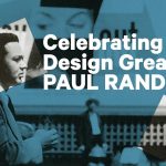 Celebrating The Life Of The Greatest Graphic Designer-Paul Rand