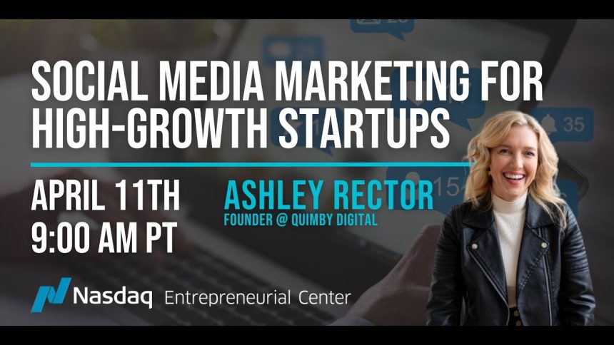 Social Media Marketing for High-Growth Startups with Ashley Rector