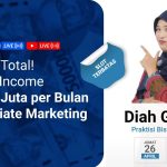 Bongkar Total Rahasia Income Ratusan Juta per Bulan dari Affiliate Marketing
