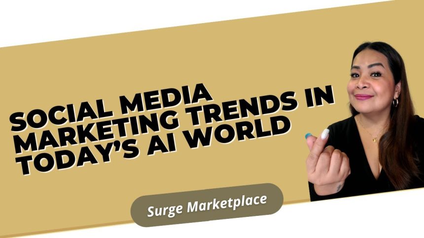 Social Media Marketing Trends in Today’s AI World