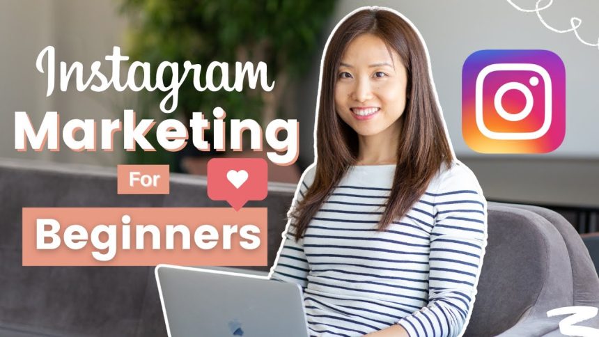 Social Media Marketing for Beginners – Instagram