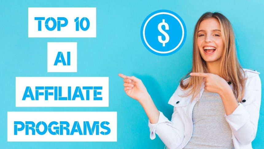 Best 10 AI Affiliate Marketing Programs 2024