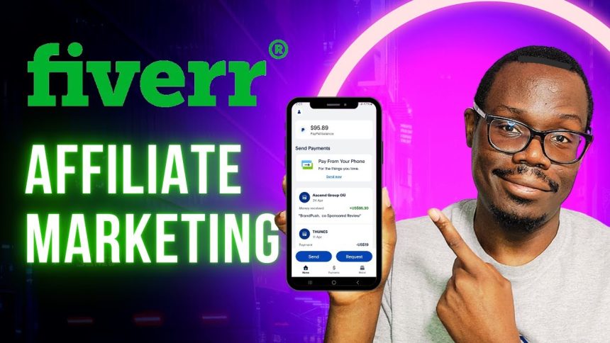 Make $55 Per Hour Fiver Affiliate Marketing Passive Income with No Skill