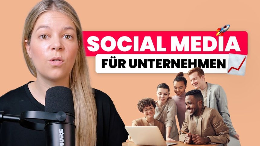 Social Media für Unternehmen & Selbstständige 📈 Social Media Marketing 🤩 10 Tipps