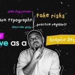 How to Stay Creative as a Graphic Designer!