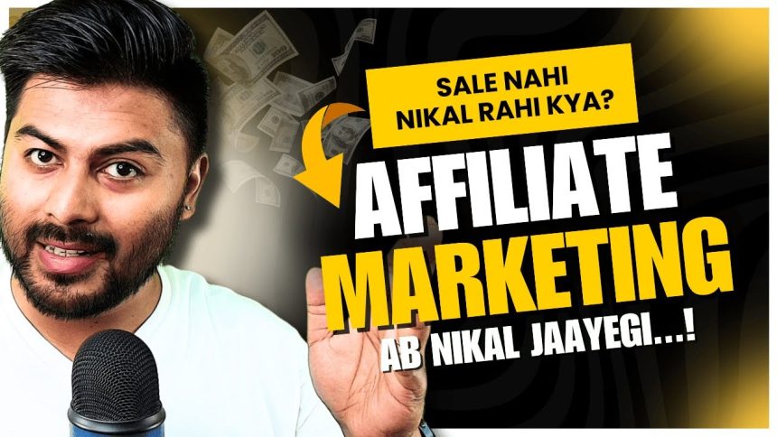 Affiliate Marketing Sales Are Not Happening? Fix These Mistakes! | Hrishikesh ROy