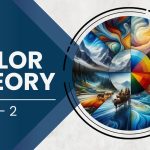 Color Theory Part 2 | Color Theory for Graphic Designers Basic to Advanced Guidance for Beginners