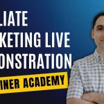 Affiliate Marketing Live Demonstration Explainer Academy