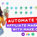 Automate Your Affiliate Marketing with Make.com | Hands-Free Content Posting