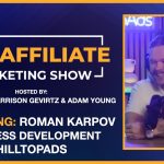 The Affiliate Marketing Show – Ep. 110 – Deep Dive: AI Dating Offers