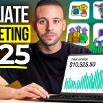 How To Start Affiliate Marketing In 2025 (Beginner Tutorial)