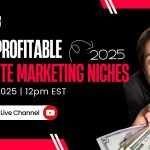 Top 5 Most Profitable Affiliate Marketing Niches in 2025