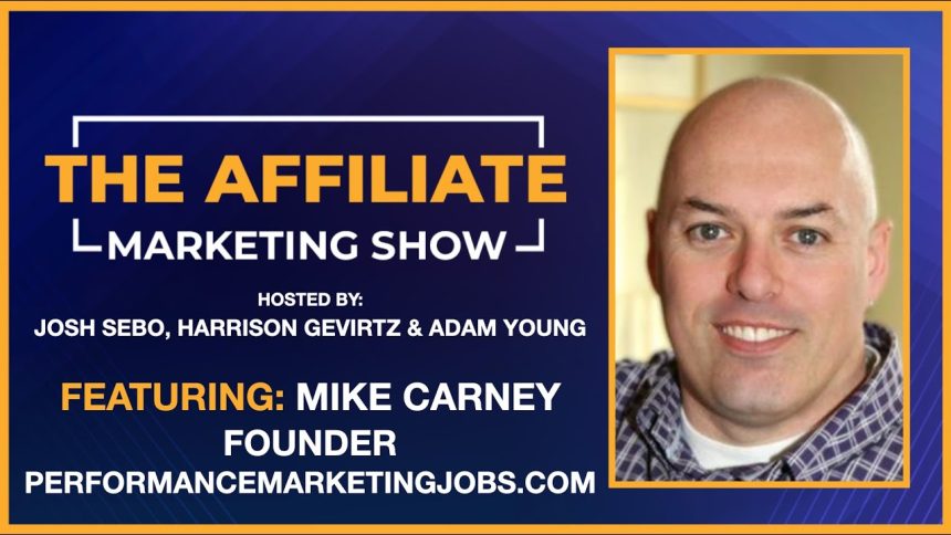 The Affiliate Marketing Show – Ep. 119 – Recruiting 101, Hiring Winners, Industry Turnover, Resumes