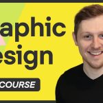 Beginners Guide to Graphic Design | 45 Episode FREE Series