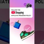 YouTube Shopping affiliate program Tagging Guidelines