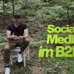 Social Media Marketing im B2B – Marketing by Nature