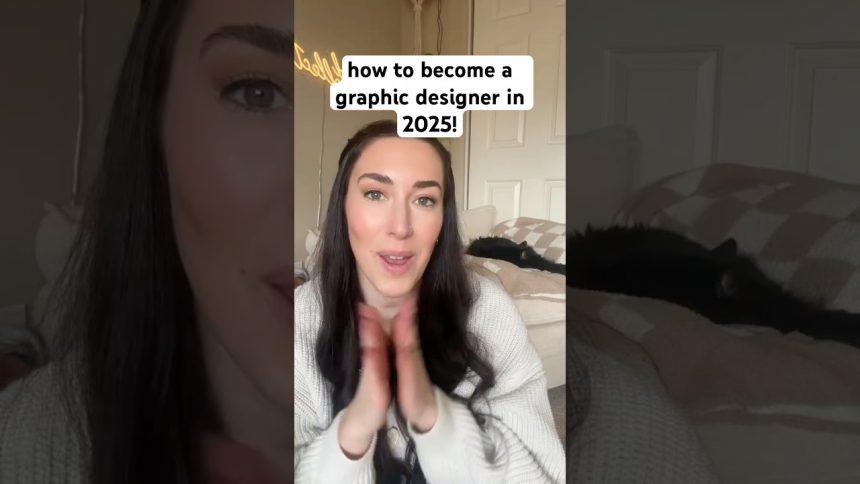 how to become a graphic designer in 2025! #graphicdesignlife #creativeprofessional #graphicdesigner