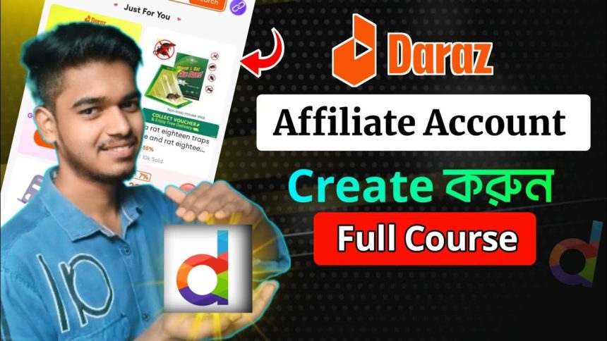 How to create daraz affiliate account 2025 | Daraz affiliate marketing tutorial | HD TECH BD #daraz