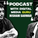 Digital Media Guru Hisham Sarwar | Social Media, Branding & Marketing Strategies Podcast