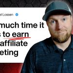 How much time it takes to earn from affiliate marketing