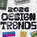 2026 Graphic Design Trends You Should Know