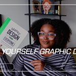 Teach Yourself Graphic Design in 2025