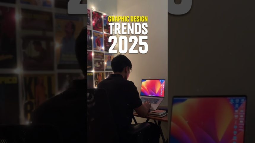Graphic Design Trends 2025 | Top Graphic Design Trends to Watch in 2025 | Graphic Design Hacks