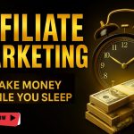 Affiliate Marketing in 2025: Make Money While You Sleep💰
