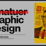 13 Tips To Stop Being An Amateur Graphic Designer FOREVER