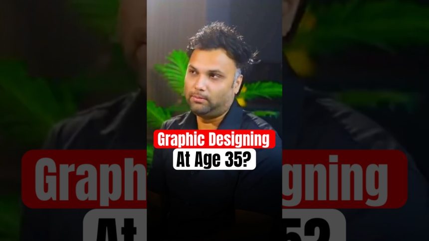 Graphic Designing at age 35? Rajeev Mehta #graphicdesigner #graphicdesign