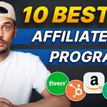 10 BEST Affiliate Marketing Programs You Need To Join in 2025