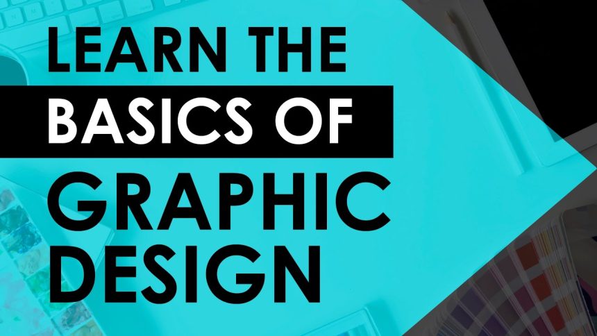 Learn the Basics of Graphic Design