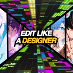 How I Edit My Videos (Graphic Design Style)
