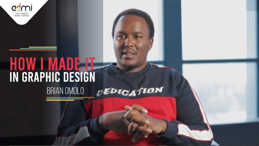 #HowIMadeIt in Graphic Design with Brian Omolo