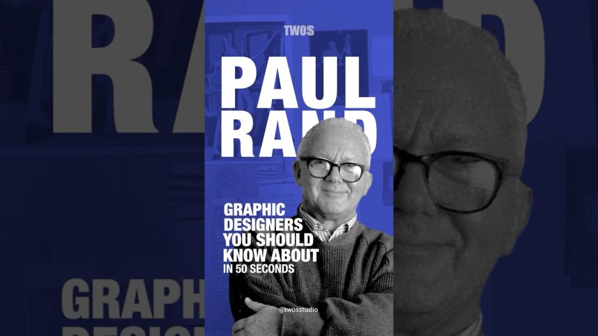 Paul Rand: Graphic Designers You Should Know About