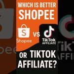 Shopee vs Tiktok Affiliate Program Tutorial Ph|Earn Extra Income thru Commission #affiliatemarketing