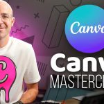 Canva Tutorial For Beginners: A Free 2 Hour Masterclass