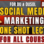 Social Media Marketing SEC: One-Shot Lecture for DU, DUSOL Exam 2025